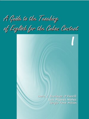 cover image of A Guide to the Teaching of English for the Cuban Context I